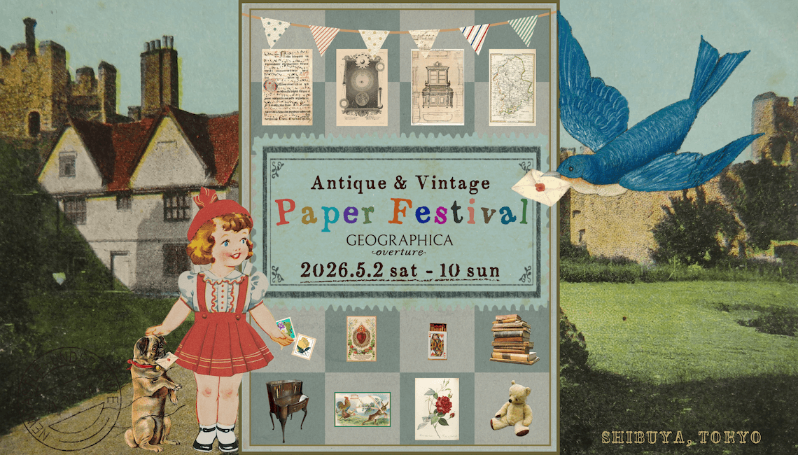 Antique & Vintage Paper Festival in GEOGRAPHICA overture